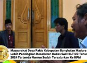 Masyarakat Desa Pakis Kabupaten Bangkalan Madura Lebih Pentingkan Kesehatan Kades Saat BLT DD Tahun 2024 Tertunda Namun Sudah Tersalurkan Ke KPM